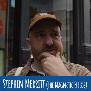 Stephin Merritt (The Magnetic Fields)